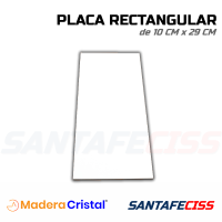 Placa Rectangular 10 x 29 cm – 3 mm - Madera Cristal